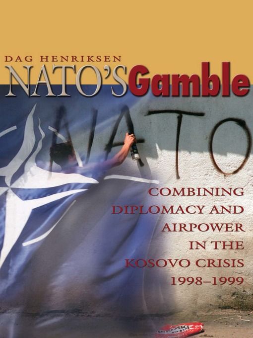 Title details for NATO's Gamble by Dag Henriksen - Available
